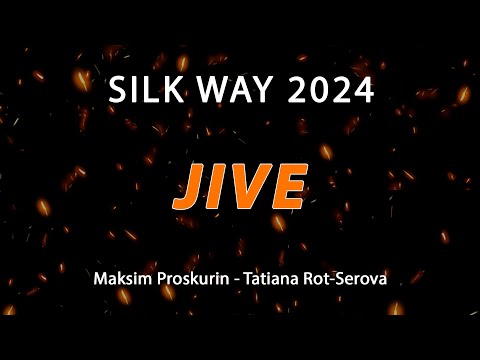 Jive | Maksim Proskurin - Tatiana Rot-Serova | Amateur Latin | Silk Way 2024 | 4K