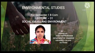 LECTURE – 31- ENVIRONMENTAL STUDIES (RESETTLEMENT AND REHABILITATION OF PEOPLE) for B.COM SEM - 1