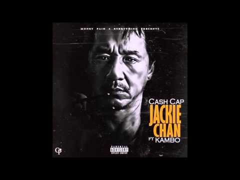 Cashcap X Kambo-Jackie Chan prod by dj swift813