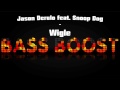 Jason Derulo Feat Snoop Dog Wiggle Bass Boosted