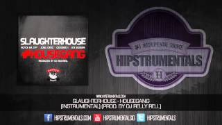 Slaughterhouse - House Gang [Instrumental] (Prod. By DJ Relly Rell) + DOWNLOAD LINK