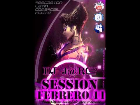 03 DJ J@RE SESSION FEBRERO 2011
