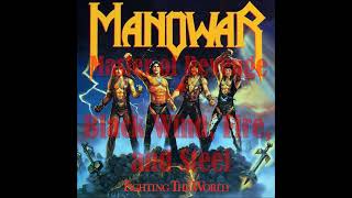 Manowar -  Master of Revenge/Black Wind, Fire and Steel