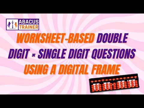 Worksheet-Based Double Digit & Single Digit Questions | Digital Abacus Practice