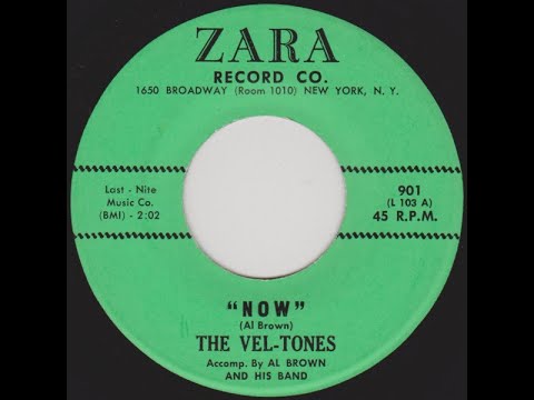 The Vel-Tones - Now  1958