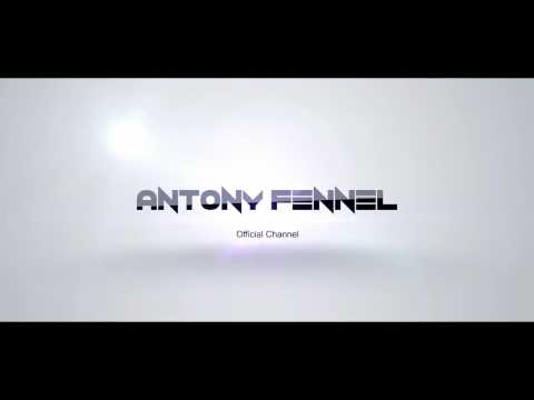 ANTONY FENNEL // Official Channel