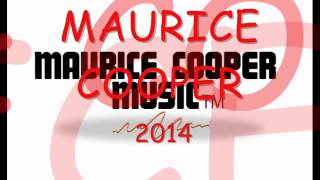 LIFE WE LOVE  MAURICE COOPER MUSIC 2014 @mauricecooper2