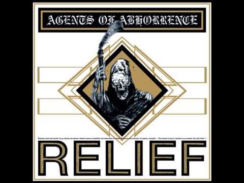 Agents Of Abhorrence - Relief [2013]