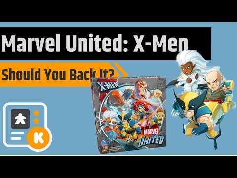 Marvel United: X-Men - Should You Back It?