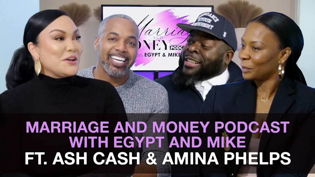 Ash Cash & Amina on Wealth, Faith & a Lasting Marriage | Marriage & Money Podcast Ep. 34