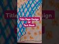 Stunning Front Page Design Of Text Book Drawing Pehla Panna Art Drawing Front Page Design Ytshorts