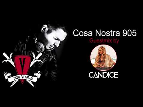 David Vendetta - Cosa Nostra Podcast 905 11.03.2023 (guestmix by Candice)