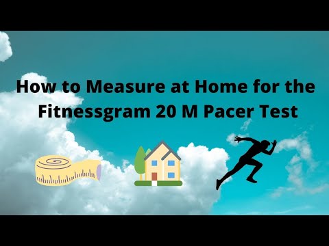 How to measure for the 20 M pacer test at home.