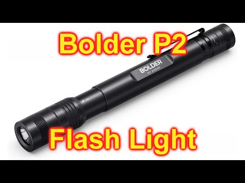 Bolder P2 Flash Light Unbox and Use Penlight