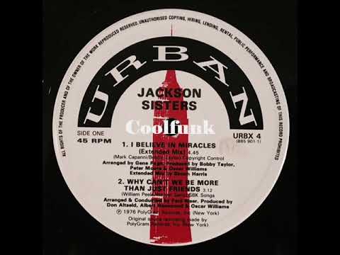 Jackson Sisters - I Believe In Miracles (12" Extended Mix)