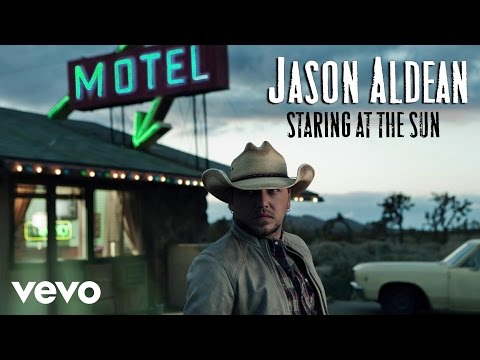 Jason Aldean - Staring at the Sun (Audio Only)