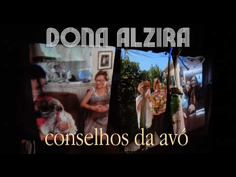 Conselhos Da Avó - Dona Alzira