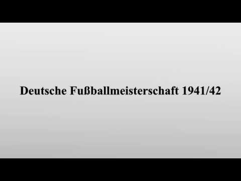Deutsche Fußballmeisterschaft 1941/42