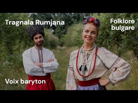 Tragnala Rumjana - Folklore bulgare - baryton