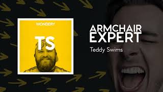 Teddy Swims | Armchair Expert with Dax Shepard
