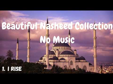 Beautiful Nasheed Collection No Music | Halal