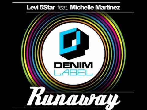 Levi 5Star feat. Michelle Martinez - Runaway