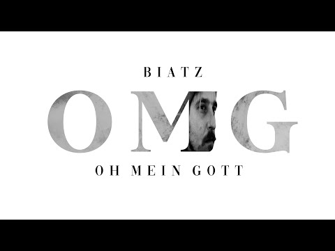 Biatz - OMG (Oh mein Gott)