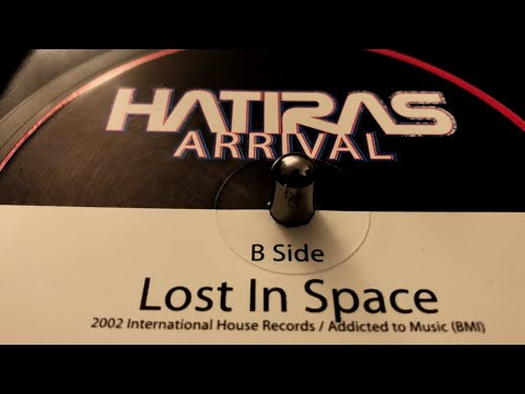 Hatiras – Arrival - Lost In Space - (International House Records) #HATIRAS #DISCOHOUSEVINYL
