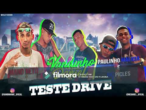 paulinho malicia  feat  vandinhoedaniel, éopicles!  , mano neto ! sucesso 2018!  teste  drive