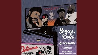 Quicksand (feat. Common &amp; Dezi Paige)