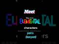Meet Elemental Characters Part 2 Last Part Edit Disney Pixar Elemental