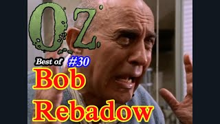 Robert 'Bob' Rebadow - Ultimate Oz Compilations #30