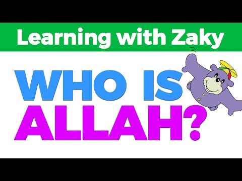 Who is Allah? - Learning with Zaky Series