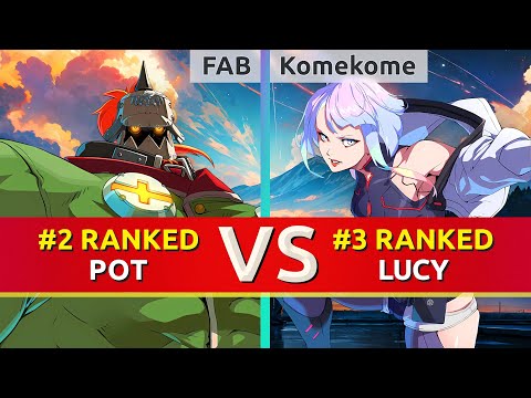 GGST ▰ FAB (#2 Ranked Potemkin) vs Komekome (#3 Ranked Lucy). High Level Gameplay