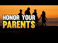 The Power in Honoring Your Parents