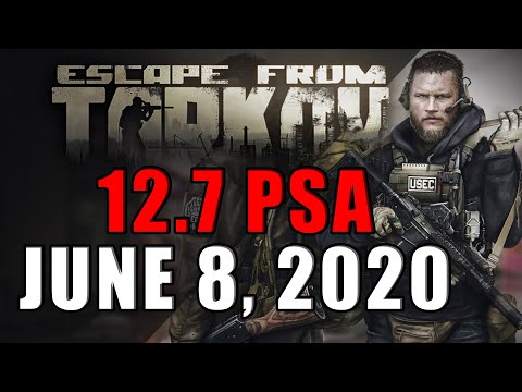 EFT PSA 6/8/2020 - Patch 12.7 and Hideout Updates - Escape from Tarkov Info