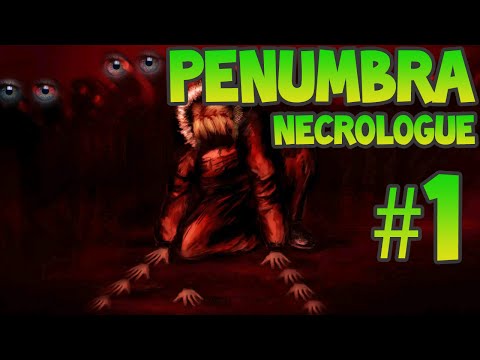 THIS LAMP IS A TRAITOR  - Penumbra Necrologue Part 1