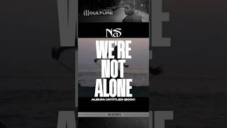Nas - We're Not Alone (2/3)