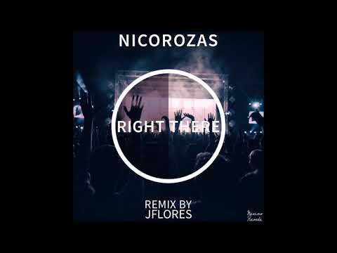 NicoRozas - Right There