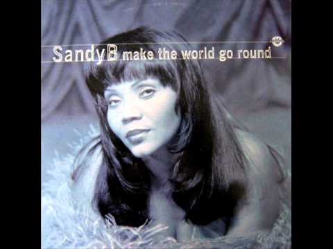 Sandy B - Make The World Go Round [6-23 Again Dub]