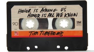 Download lagu Honor Is Among Us Honor Is All We Know - Tim Timebomb and Friends mp3