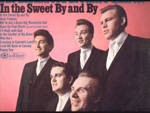 Blackwood Brothers- Camping In Canaan's Land