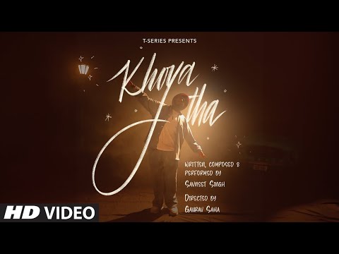 Khoya Tha (Music Video): Savneet Singh, Aishwariya Ojha | Gaurav Saha | T-Series