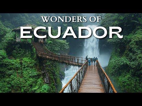 Wonders of Ecuador | The Most Amazing Places in Ecuador | 4K