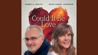 Could It Be Love