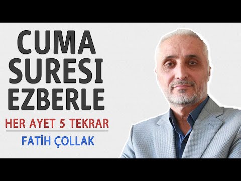 Cuma suresi ezberle her ayet 5 tekrar (Fatih Çollak)