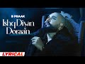 Ishq Diya Doraan Lyrical B Praak Mix Singh Shehnaaz Gill Ikk Kudi New Punjabi Song 2025