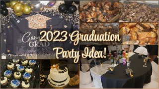 2023 Graduation Party Idea | Set Up • Decoration • Food