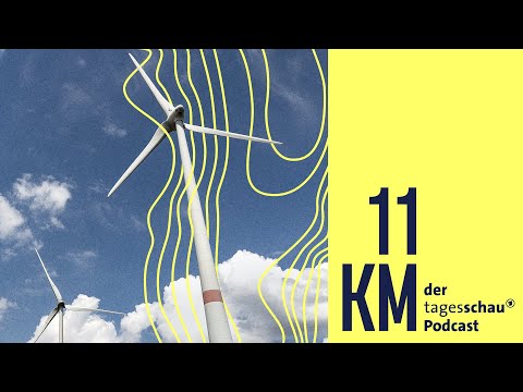 Windkraft und die geheimen Bundeswehrpläne | 11KM - der tagesschau-Podcast