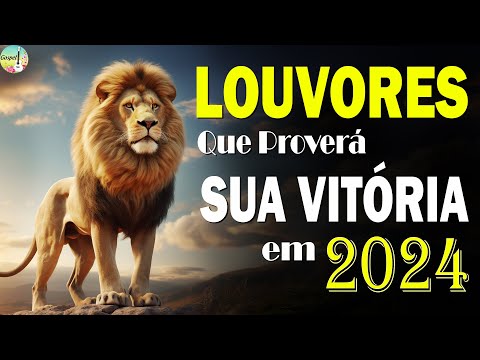 Louvores de Adoração com letra: Louvores que Proverá Sua Vitória 2024 - Música Gospel mais tocadas